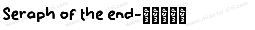 Seraph of the end字体转换